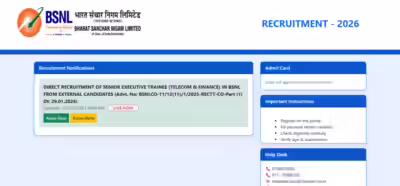 BSNL recruitment 2026 registration extended again: Here is how to apply for 120 Senior Executive Trainee posts