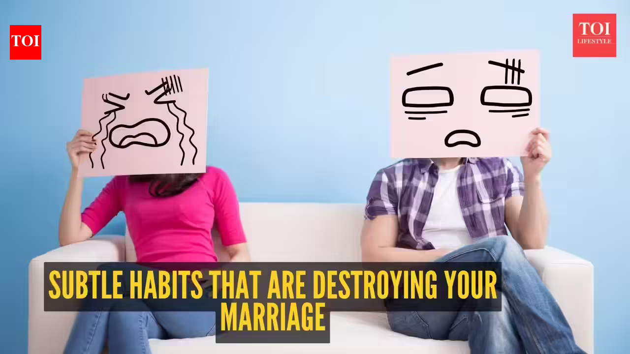 10 subtle habits that are destroying your marriage
