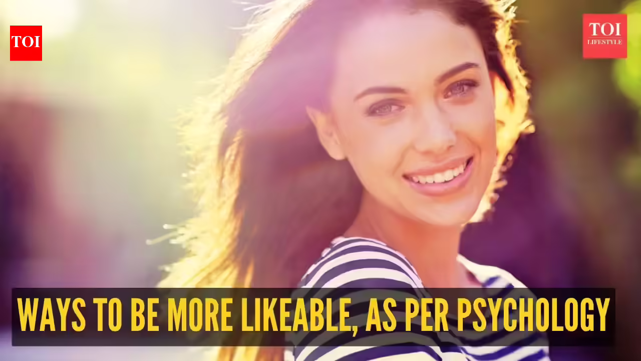 10 ways to be more likeable, as per psychology