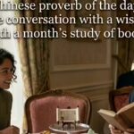 Chinese proverb of the day: “A single conversation with a wise man is worth a month’s study of books” — what it reveals about learning, experience, and real-world understanding |