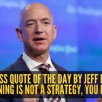 Jeff Bezos Quote: Success quote of the day by Jeff Bezos: “Complaining is not a strategy, you have to..."