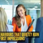10 common behaviours that quietly ruin first impressions