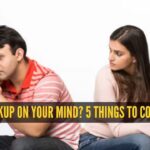 5 things to think about before breaking up
