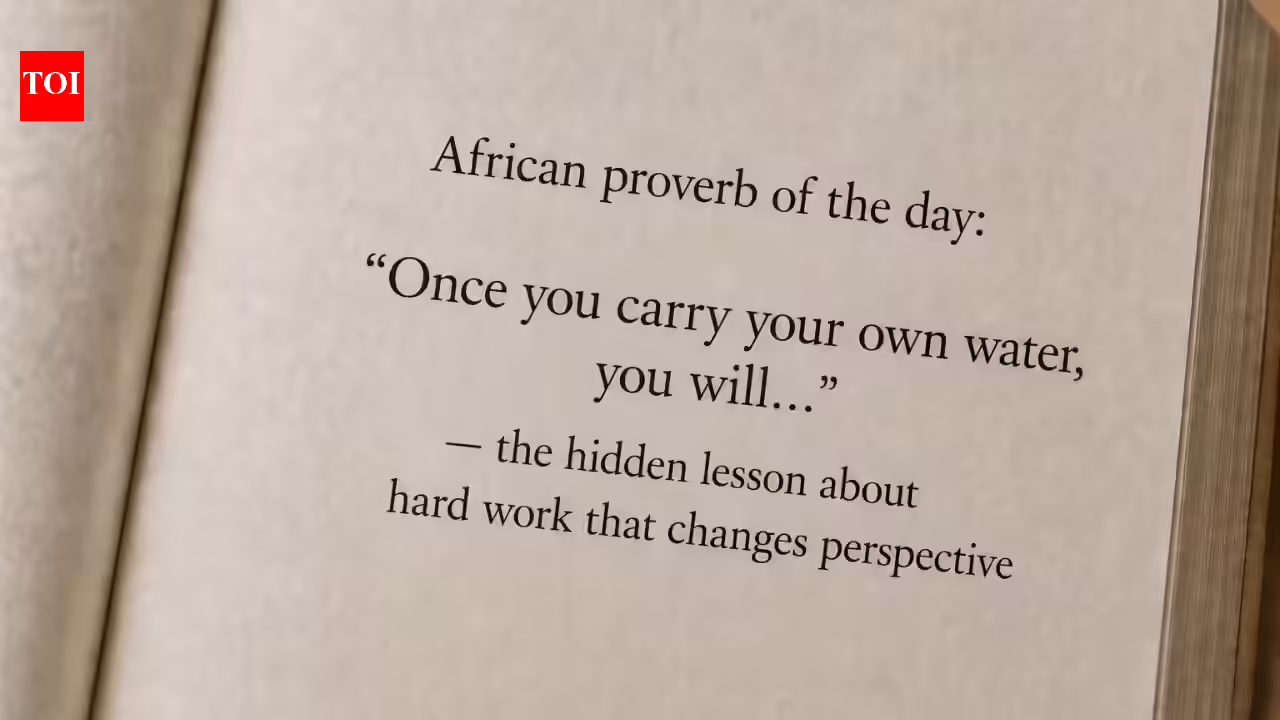 African proverb of the day: “Once you carry your own water, you will…” — the hidden lesson about hard work that changes perspective |