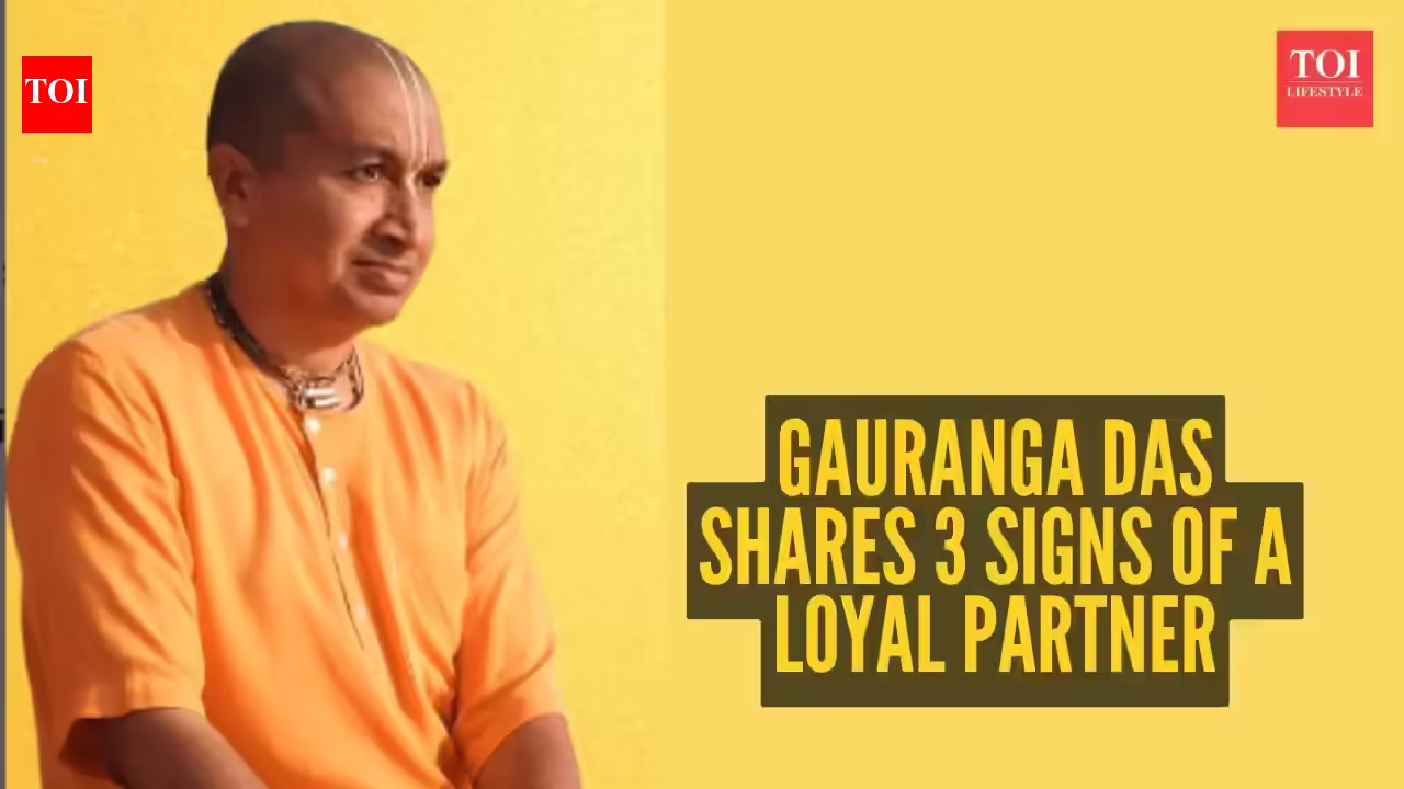 Gauranga Das shares 3 signs of a loyal partner