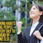 10 small morning habits successful people practice every day to stay ahead of everyone else