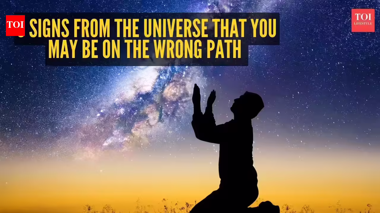 5 signs from the universe that you may be on the wrong path |
