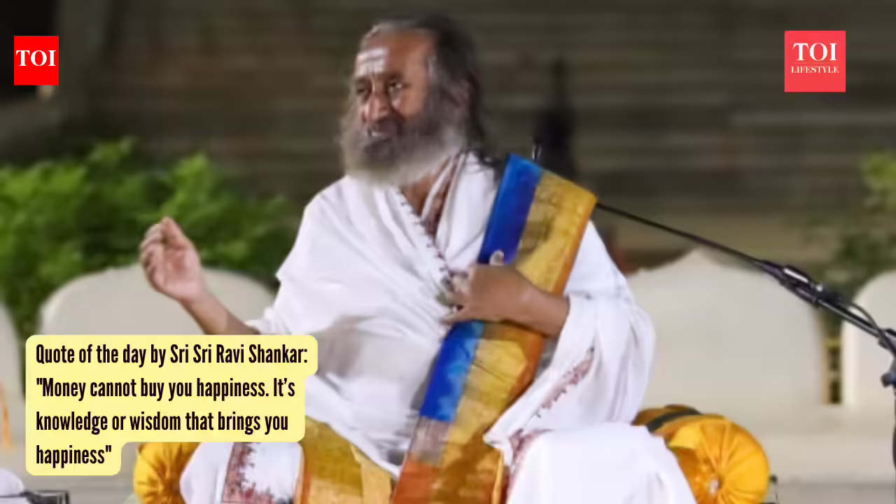 Quote of the day by Sri Sri Ravi Shankar: "Money cannot buy you happiness. It’s knowledge or wisdom that brings you happiness"